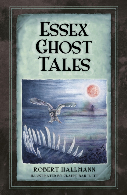 Essex Ghost Tales, EPUB eBook