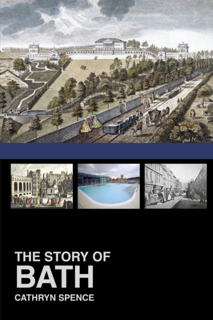 The Story of Bath, Paperback / softback Book