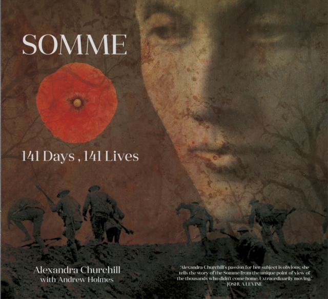 Somme : 141 Days, 141 Lives, Hardback Book