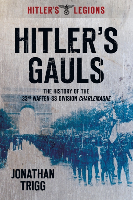 Hitler's Gauls, EPUB eBook