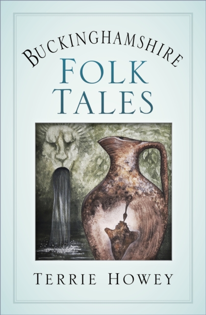 Buckinghamshire Folk Tales, Paperback / softback Book