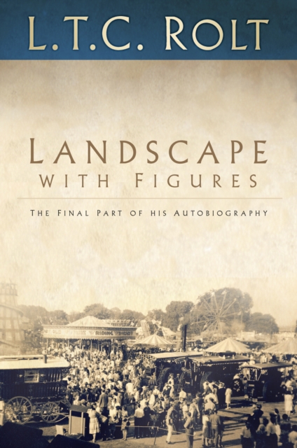 Landscape with Figures : The Final Part of His Autobiography, Paperback / softback Book