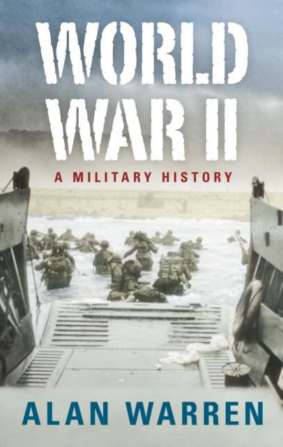 World War II : A Military History, EPUB eBook