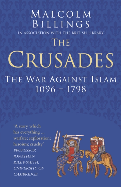 The Crusades: Classic Histories Series, EPUB eBook