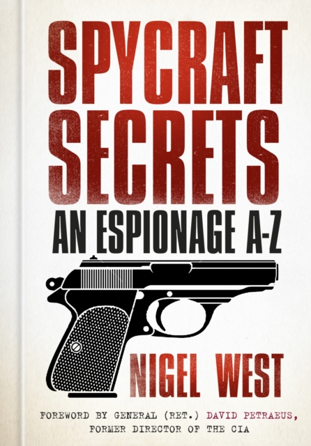 Spycraft Secrets : An Espionage A-Z, Paperback / softback Book