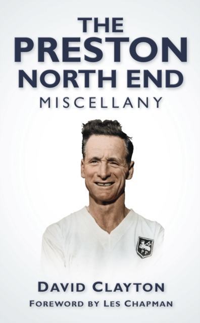 The Preston North End Miscellany, EPUB eBook