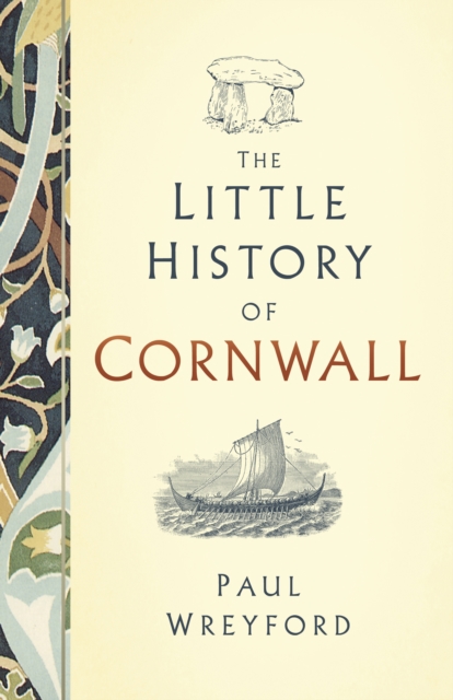 The Little History of Cornwall, Hardback Book