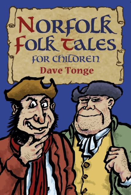 Norfolk Folk Tales for Children, Paperback / softback Book