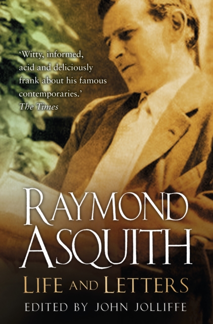 Raymond Asquith : Life and Letters, Paperback / softback Book