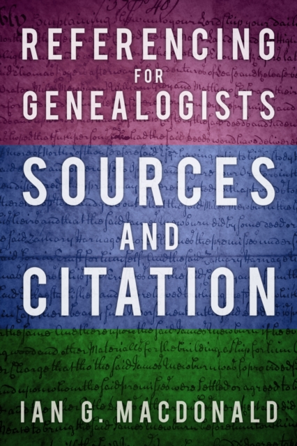 Referencing for Genealogists : Sources and Citation, Paperback / softback Book