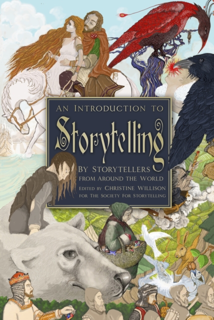 An Introduction to Storytelling : By Storytellers from Around the World, Paperback / softback Book