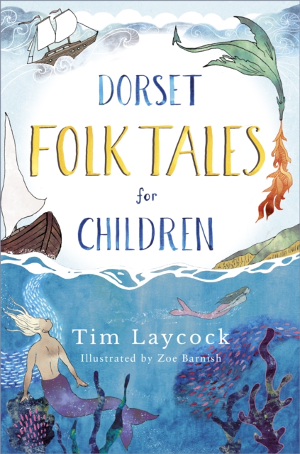 Dorset Folk Tales for Children, Paperback / softback Book