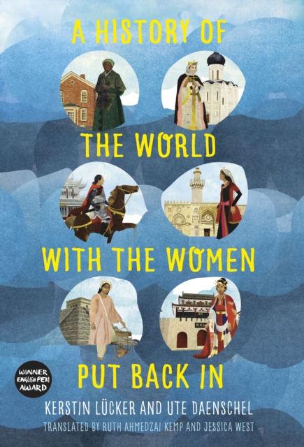 A History of the World with the Women Put Back in, Paperback / softback Book