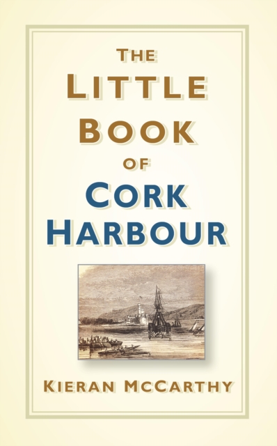 The Little Book of Cork Harbour, EPUB eBook