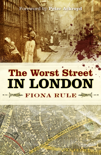 The Worst Street in London, Paperback / softback Book