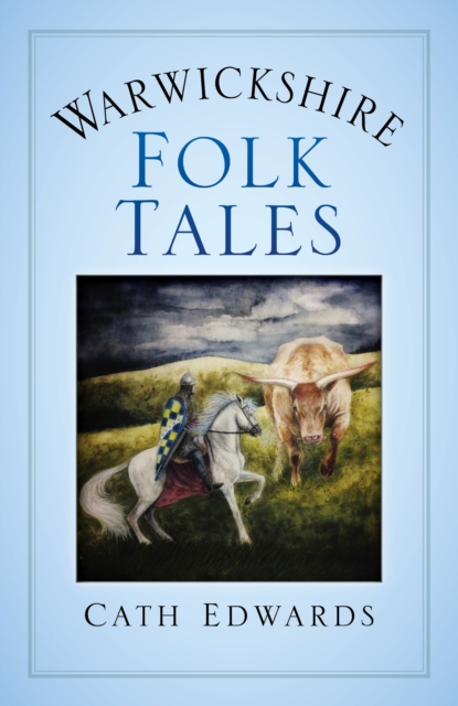 Warwickshire Folk Tales, Paperback / softback Book