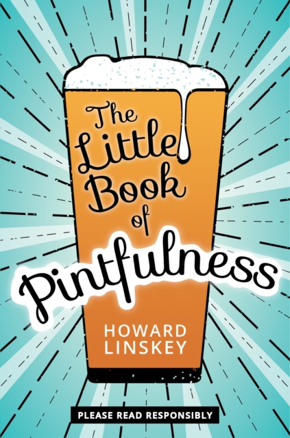 The Little Book of Pintfulness, Hardback Book