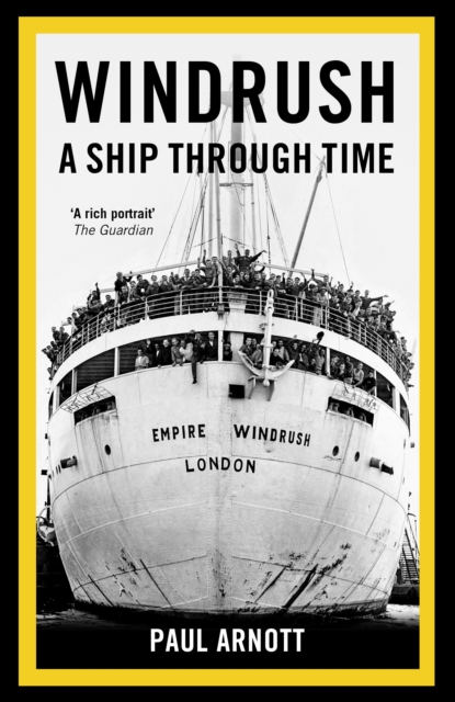Windrush : A Ship Through Time, Paperback / softback Book