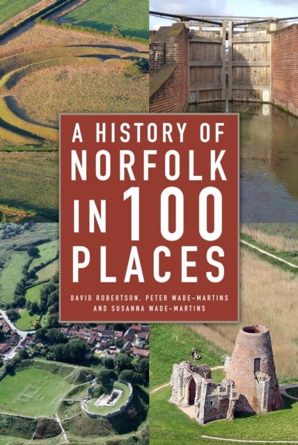 A History of Norfolk in 100 Places, EPUB eBook