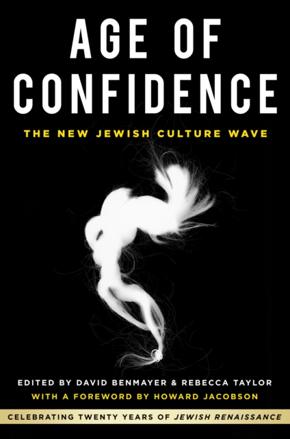 Age of Confidence: The New Jewish Culture Wave, EPUB eBook