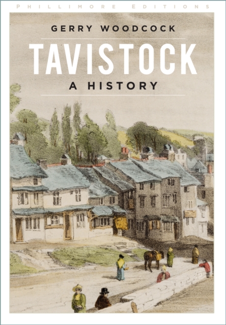 Tavistock : A History, Paperback / softback Book
