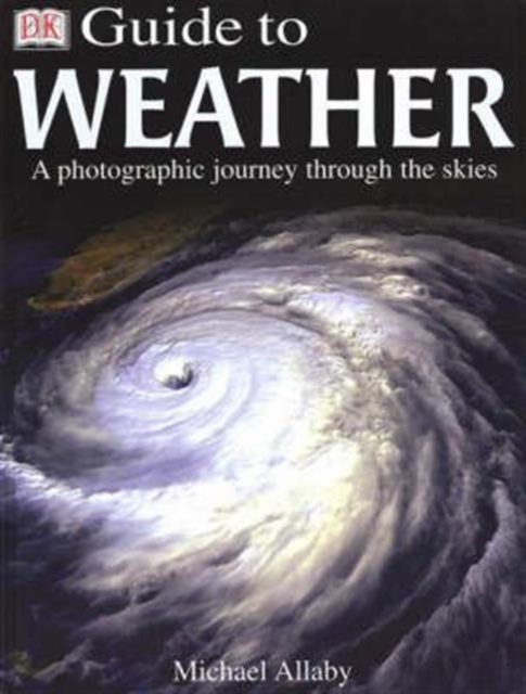 DK GUIDE TO WEATHER, Paperback Book