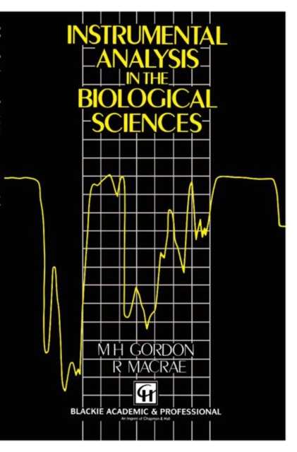 Instrumental Analysis in the Biological Sciences, Paperback / softback Book