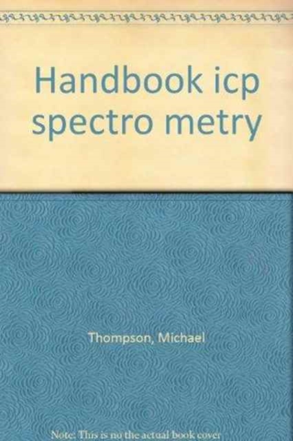 Handbook icp spectro metry, Hardback Book