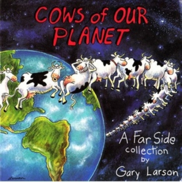 Cows Of Our Planet : A Far Side Collection, Paperback / softback Book