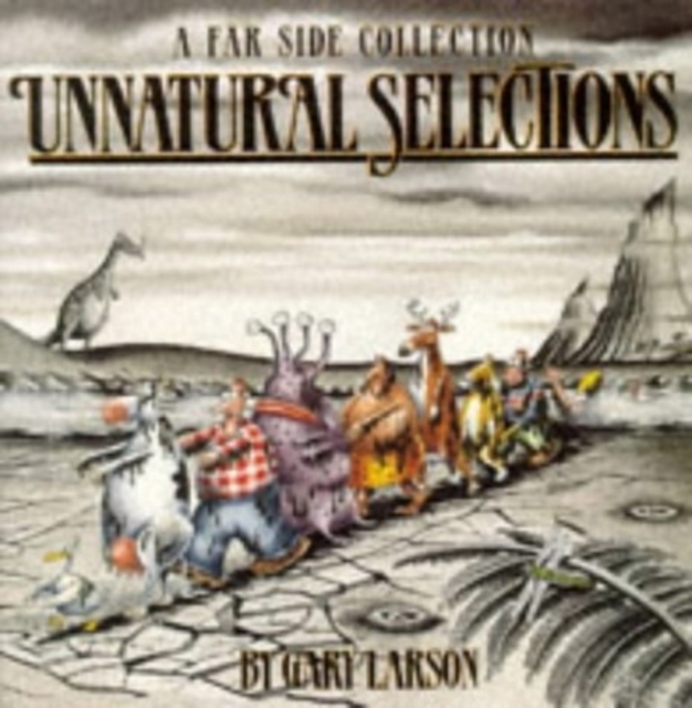 Unnatural Selections : A Far Side Collection, Paperback / softback Book
