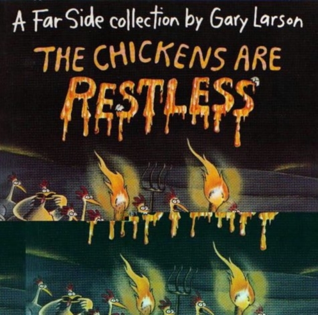 The Chickens Are Restless : A Far Side Collection, Paperback / softback Book