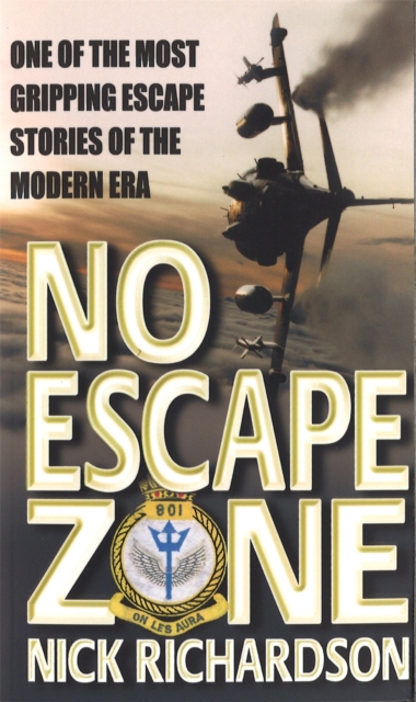 No Escape Zone : One of the Most Gripping Escape Stories of the Modern Era, Paperback / softback Book