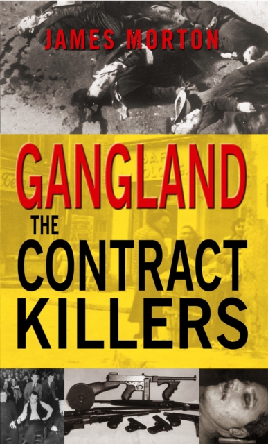 Gangland: The Contract Killers, Paperback / softback Book