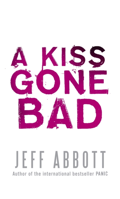 A Kiss Gone Bad, Paperback / softback Book