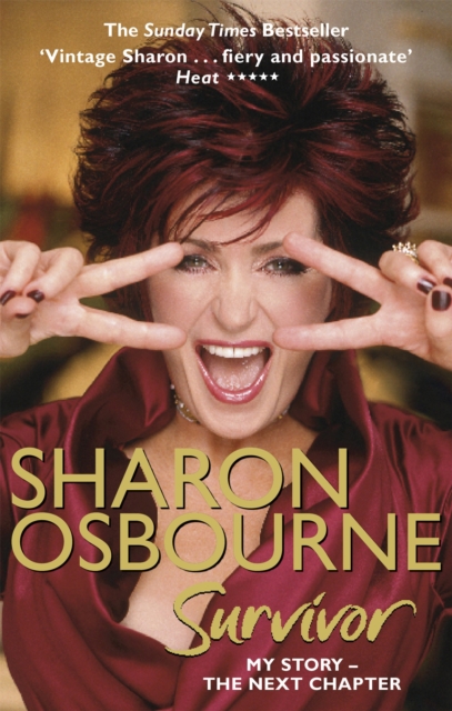 Sharon Osbourne Survivor : My Story - the Next Chapter, Paperback / softback Book