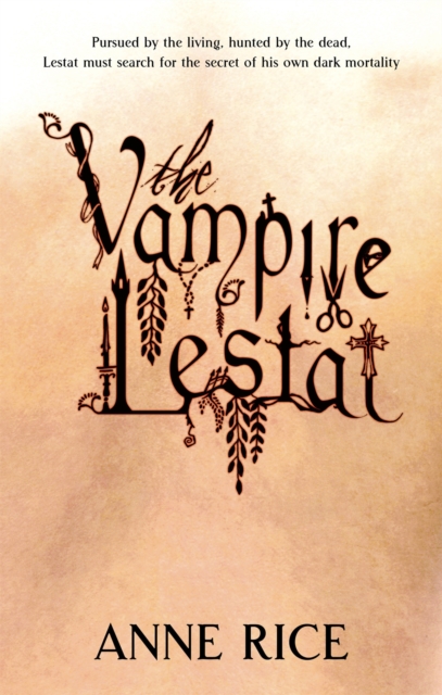 The Vampire Lestat : Volume 2 in series, Paperback / softback Book