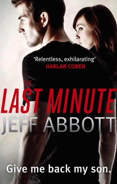 The Last Minute : Dive in to the second pulse-pounding Sam Capra thriller, Paperback / softback Book