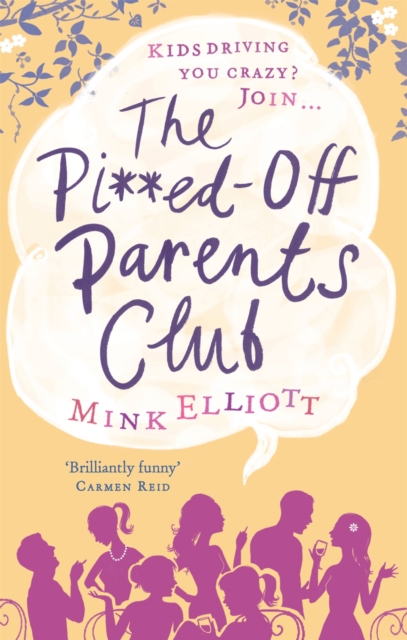 The Pissed-Off Parents Club, Paperback / softback Book