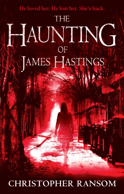 The Haunting Of James Hastings, Paperback / softback Book