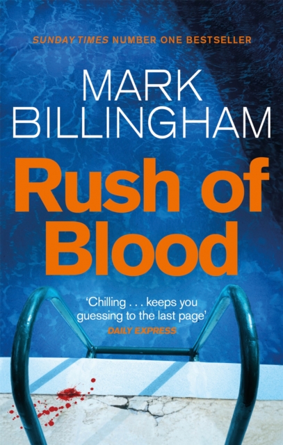 Rush of Blood : The heart-racing thriller from the international bestseller Mark Billingham, Paperback / softback Book