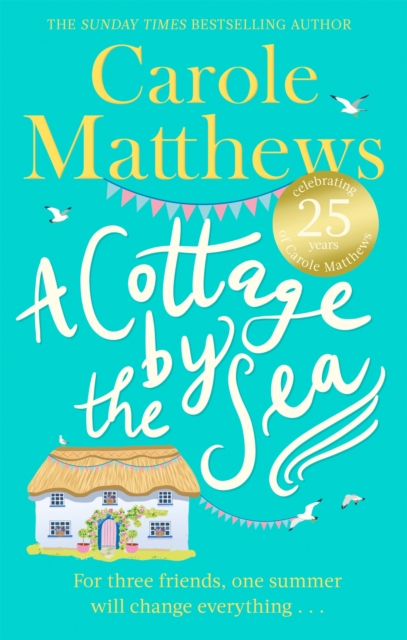 A Cottage by the Sea : A fan favourite from the Sunday Times bestseller, Paperback / softback Book