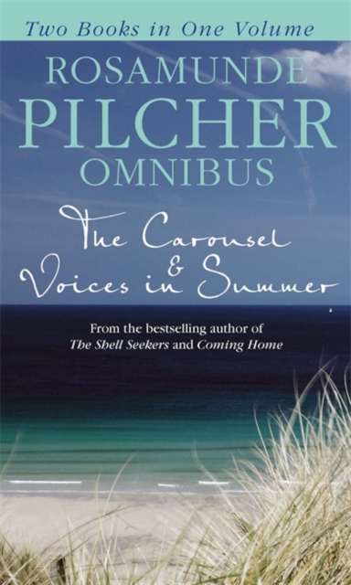 Rosamunde Pilcher Omnibus : The Carousel & Voices in Summer, Paperback / softback Book