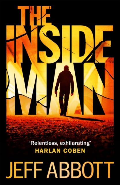 The Inside Man : The page-turning fourth thriller in the extraordinary Sam Capra series, Paperback / softback Book