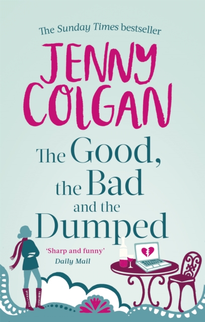 The Good, The Bad And The Dumped, Paperback / softback Book