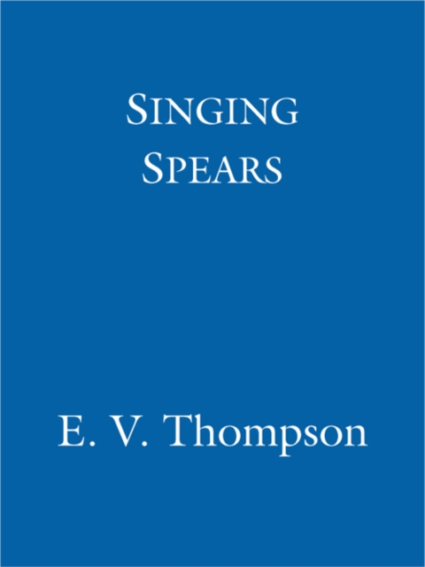 Singing Spears : Number 4 in series, EPUB eBook