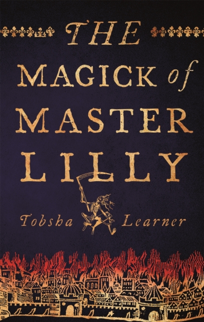 The Magick of Master Lilly, Paperback / softback Book