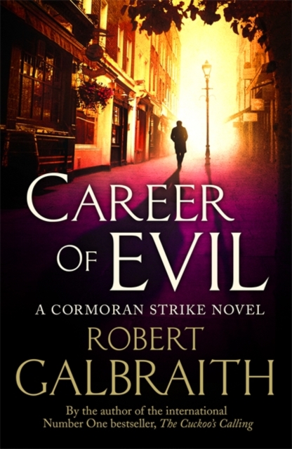 Career of Evil : Cormoran Strike Book 3, Hardback Book