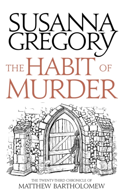 The Habit of Murder : The Twenty Third Chronicle of Matthew Bartholomew, Paperback / softback Book