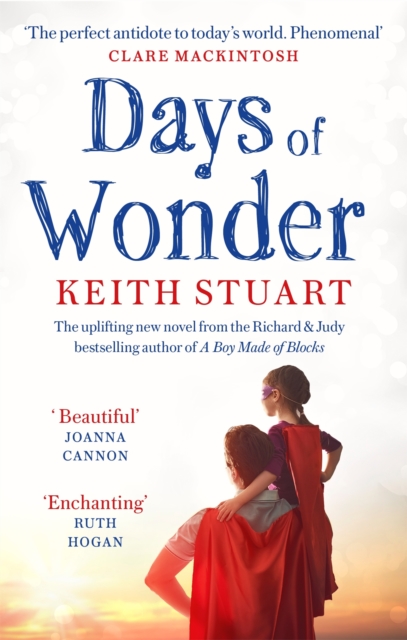 Days of Wonder : From the Richard & Judy Book Club bestselling author of A Boy Made of Blocks, Paperback / softback Book
