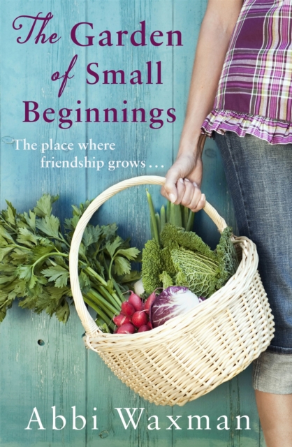 The Garden of Small Beginnings, Paperback Book
